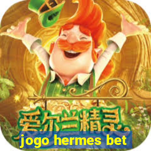 jogo hermes bet